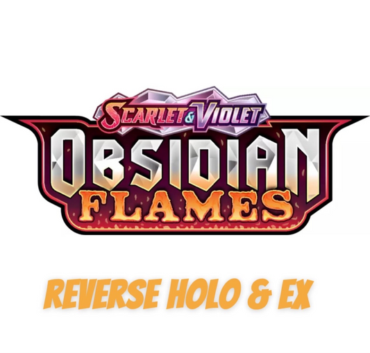Obsidian Flames Reverse Holo & EX