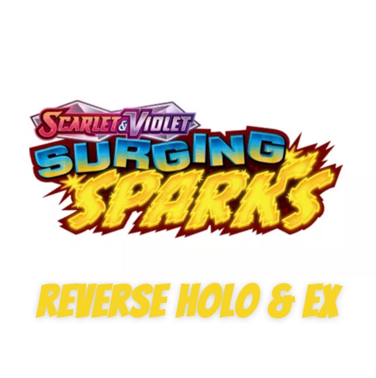 Surging Sparks Reverse Holo & EX