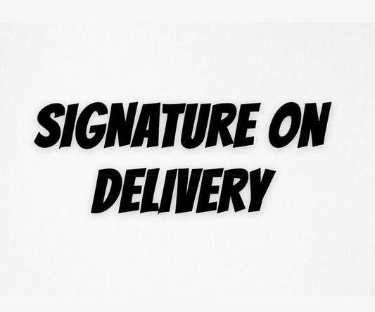Shipping - Signature On Deliver Add On